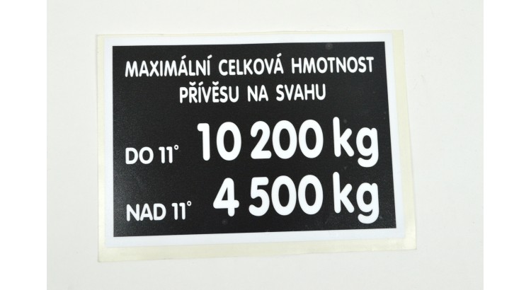 Štítek maximální povolená hmotnost 10 200 kg - Horal