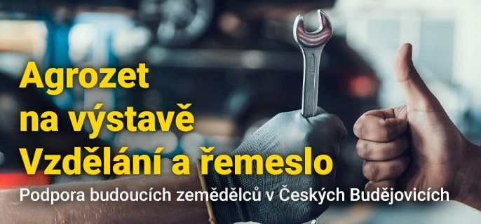 Agrozet na výstavě Vzdělání a řemeslo: Podpora budoucích zemědělců v Českých Budějovicích